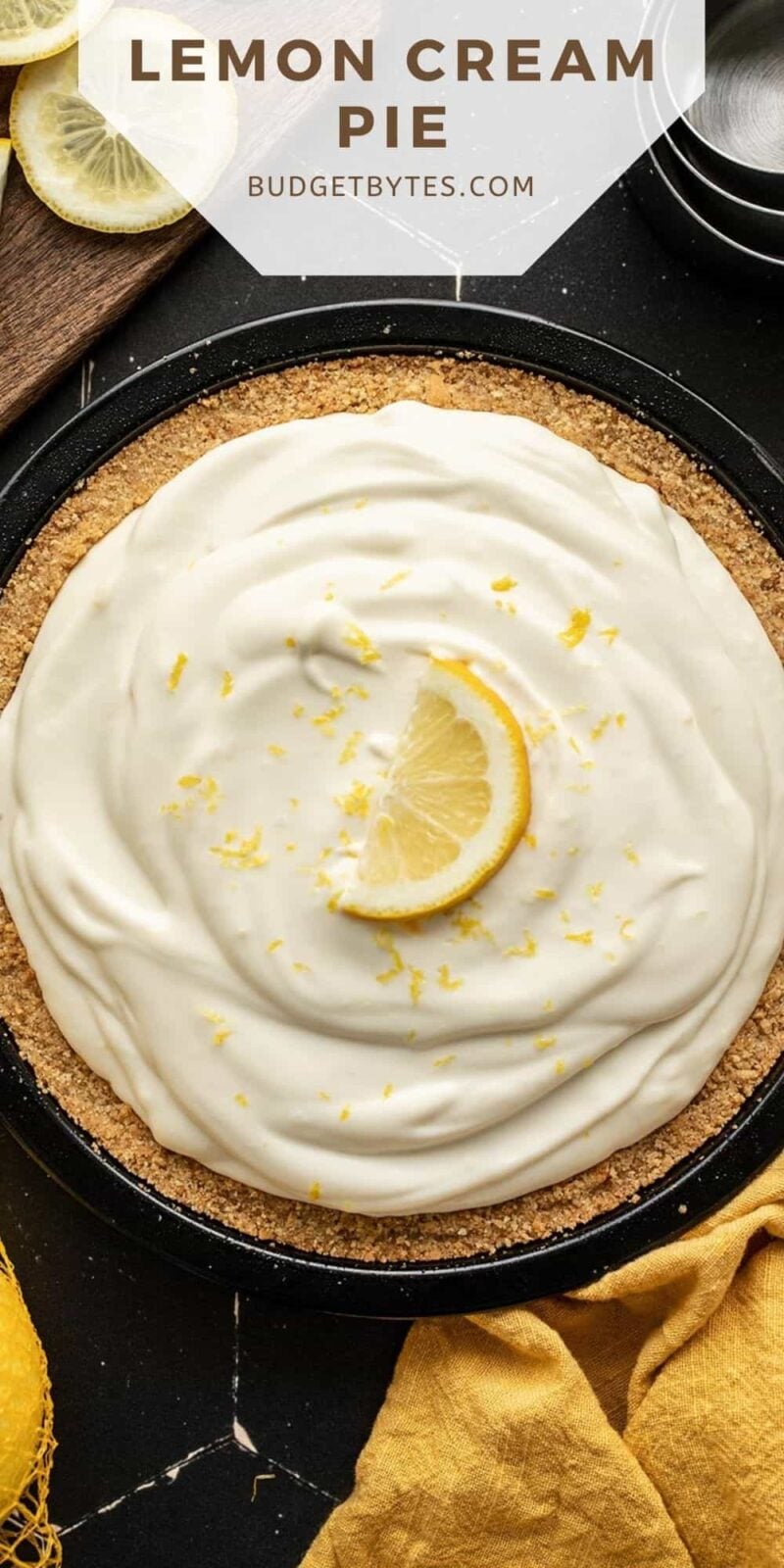 Overhead view of a lemon cream pie with title text at the top