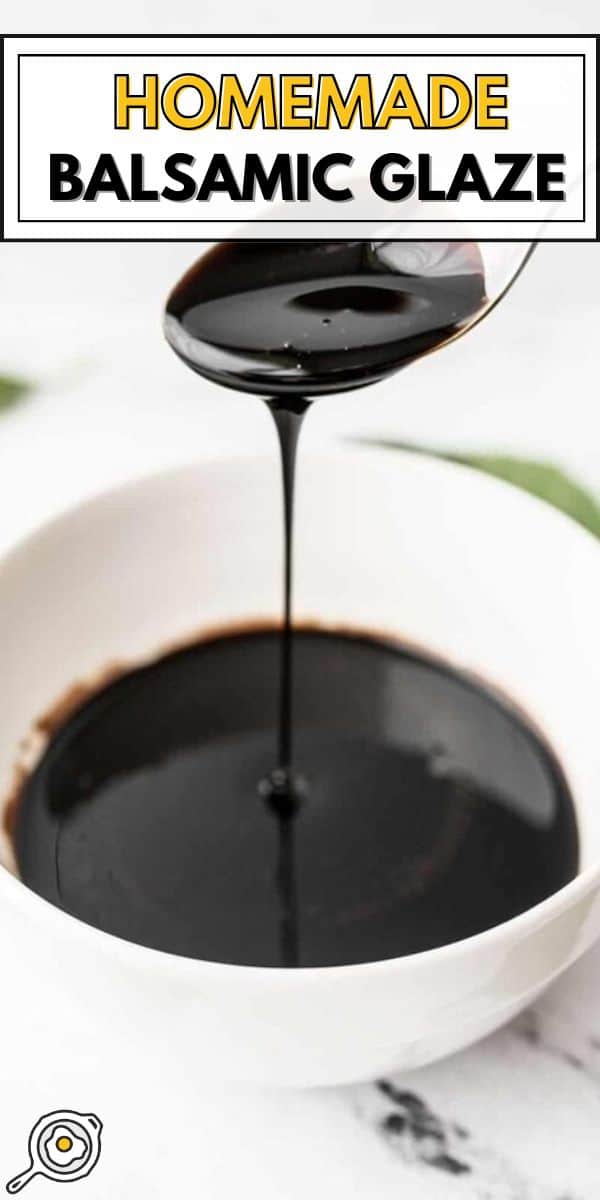 Homemade Balsamic Glaze pin image