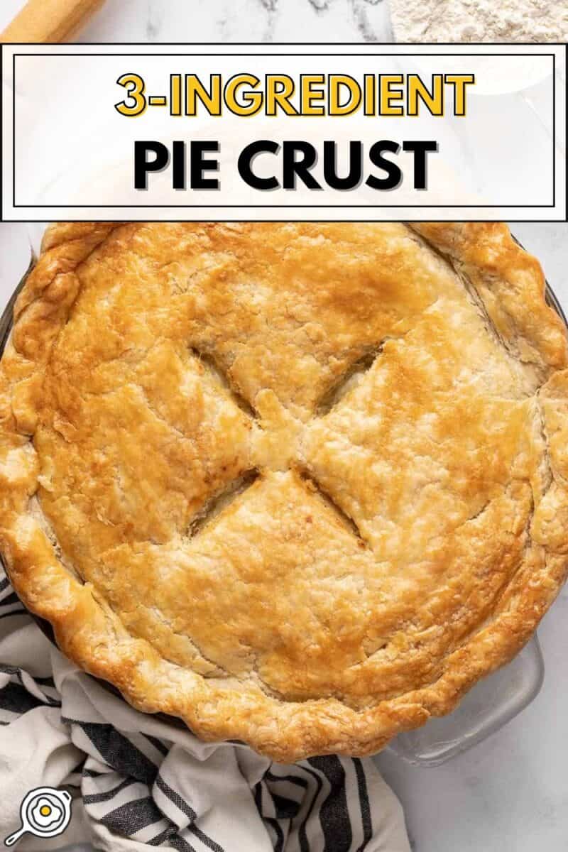 3-Ingredient Pie Crust pin image