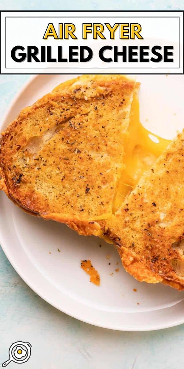 Air Fryer Grilled Cheese pin image