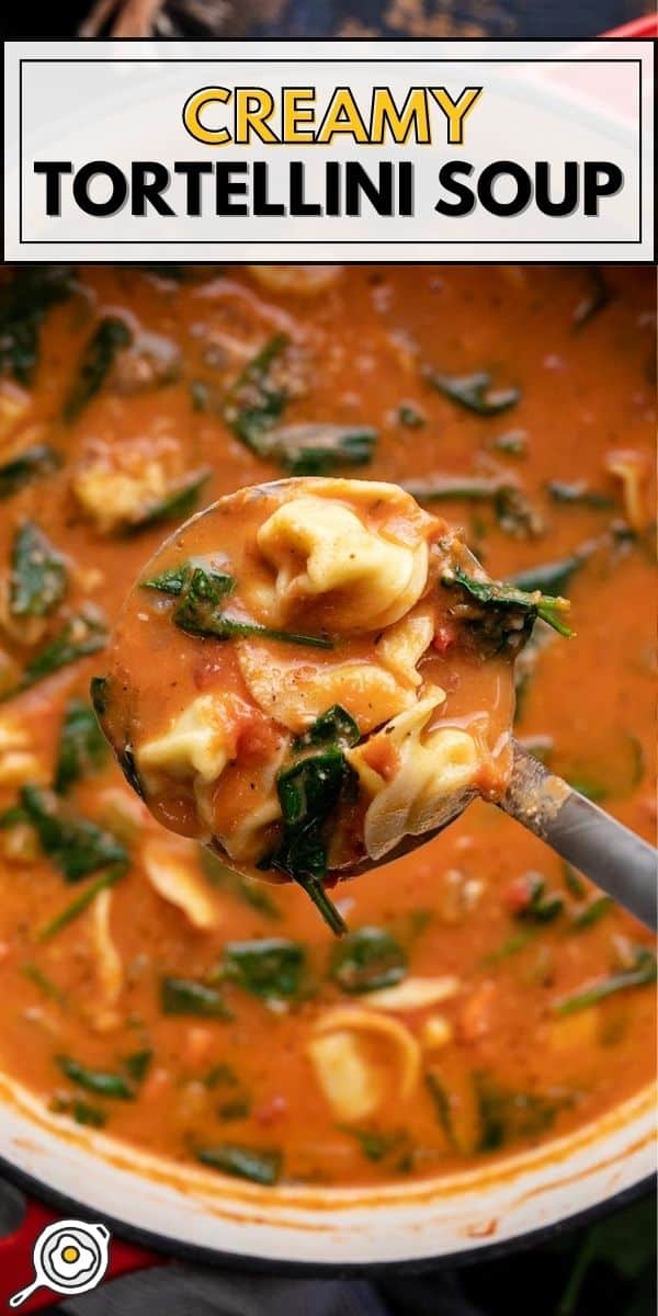 Creamy Spinach Tortellini Soup pin image