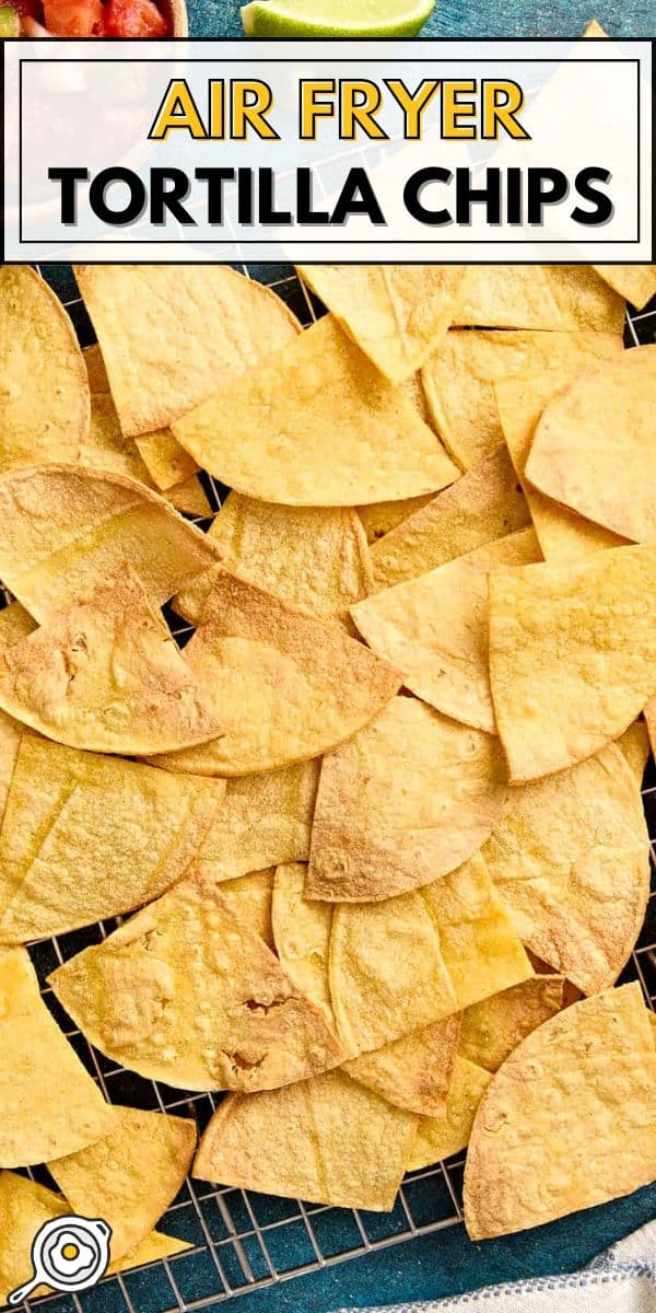 Air Fryer Tortilla Chips pin image