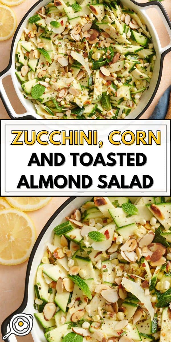 zucchini, corn and almond salad pin image