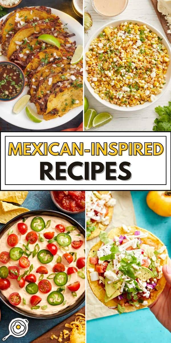 Mexican inspired recipes pin image
